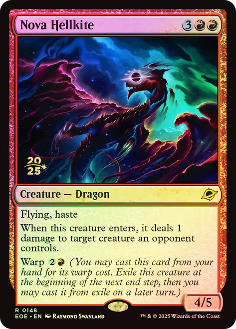 Nova Hellkite (Prerelease) (Edge of Eternities)\nPromo: Date Stamped\nSingle\nMagic The Gathering