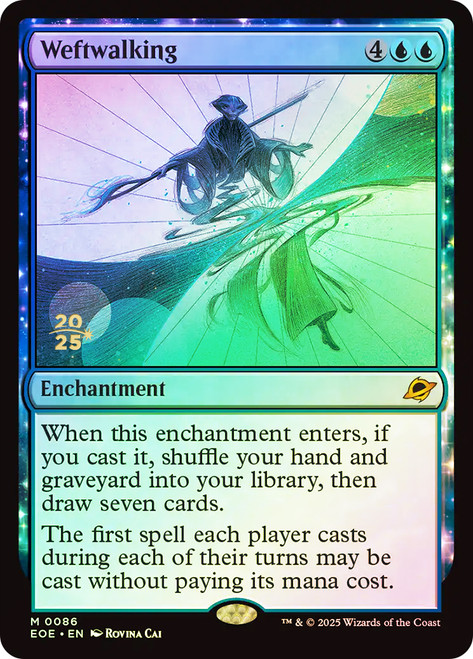 Weftwalking (Prerelease) (Edge of Eternities)\nPromo: Date Stamped\nSingle\nMagic The Gathering