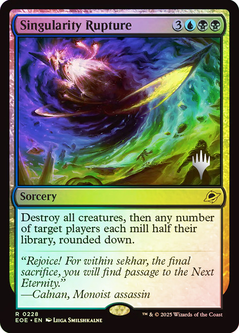 Singularity Rupture (Promo Pack) (Edge of Eternities)\nPromo: Planeswalker Stamped\nSingle\nMagic The Gathering