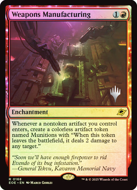 Weapons Manufacturing (Promo Pack) (Edge of Eternities)\nPromo: Planeswalker Stamped\nSingle\nMagic The Gathering