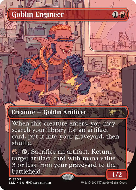 Goblin Engineer (Secret Lair) (Borderless)\nPromo: General\nSingle\nMagic The Gathering