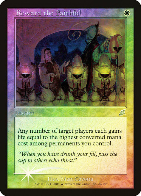 Reward the Faithful\nScourge\nSingle\nMagic The Gathering