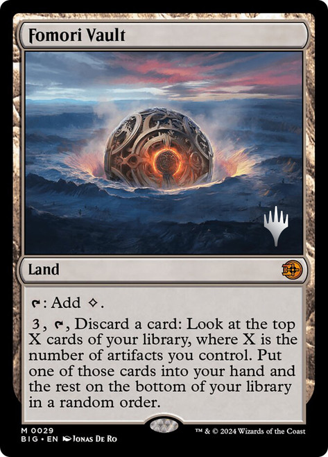 Fomori Vault (Promo Pack) (The Big Score)\nPromo: Planeswalker Stamped\nSingle\nMagic The Gathering