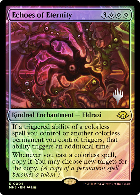 Echoes of Eternity (Promo Pack) (Modern Horizons 3)\nPromo: Planeswalker Stamped\nSingle\nMagic The Gathering