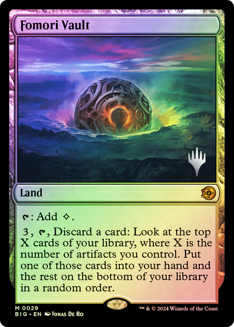 Fomori Vault (Promo Pack) (The Big Score)\nPromo: Planeswalker Stamped\nSingle\nMagic The Gathering