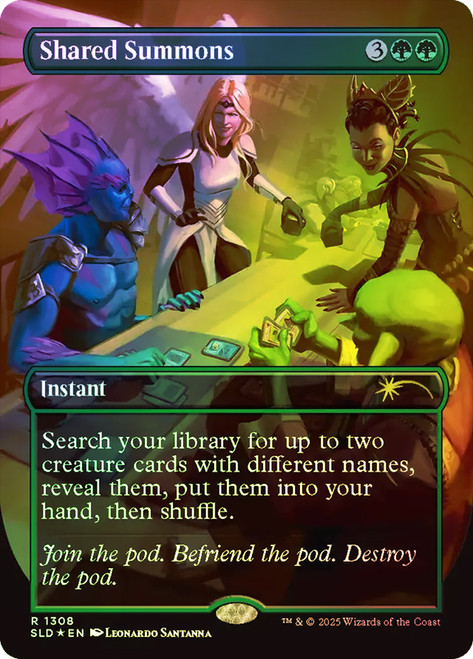 Shared Summons (Secret Lair) (Borderless)\nPromo: General\nSingle\nMagic The Gathering