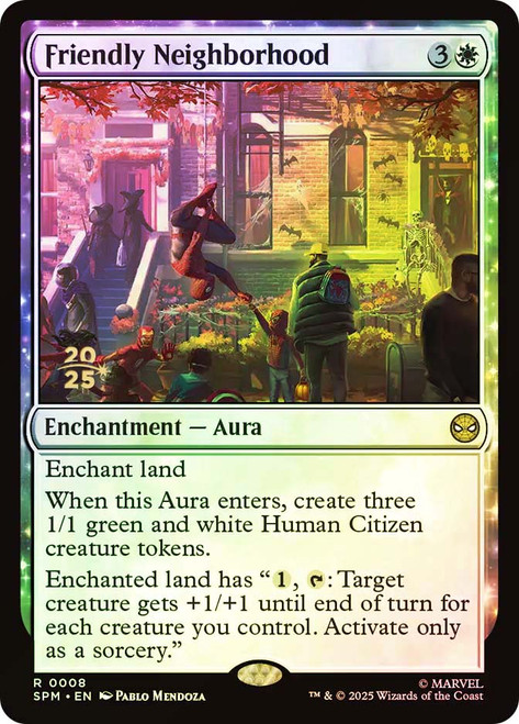 Friendly Neighborhood (Prerelease) (Marvel's Spider-Man)\nPromo: Date Stamped\nSingle\nMagic The Gathering