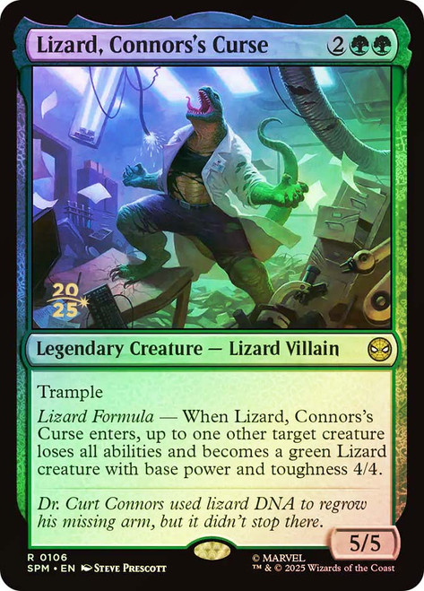 Lizard, Connors's Curse (Prerelease) (Marvel's Spider-Man)\nPromo: Date Stamped\nSingle\nMagic The Gathering