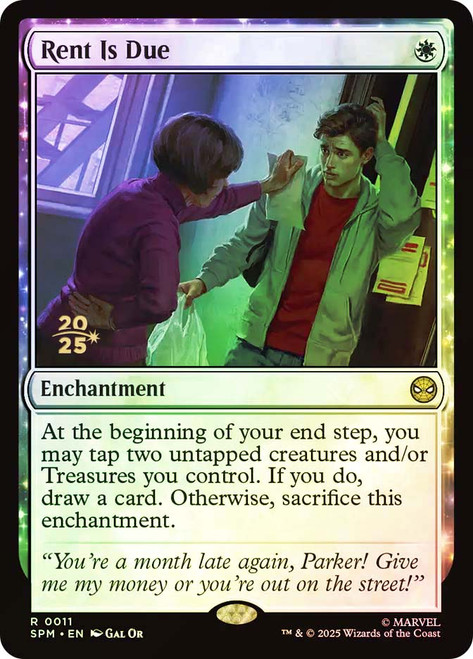 Rent Is Due (Prerelease) (Marvel's Spider-Man)\nPromo: Date Stamped\nSingle\nMagic The Gathering