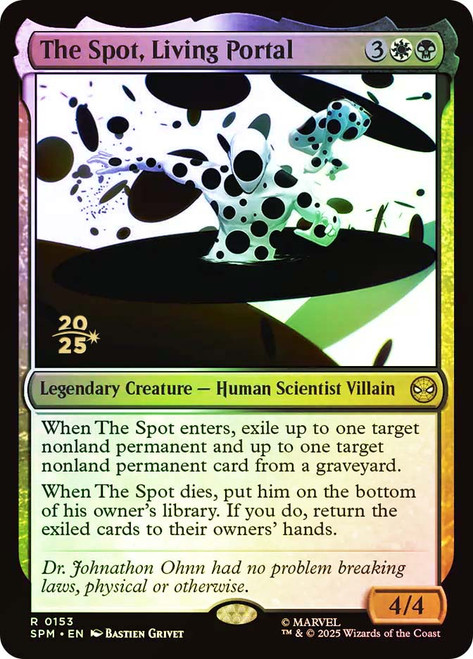 The Spot, Living Portal (Prerelease) (Marvel's Spider-Man)\nPromo: Date Stamped\nSingle\nMagic The Gathering