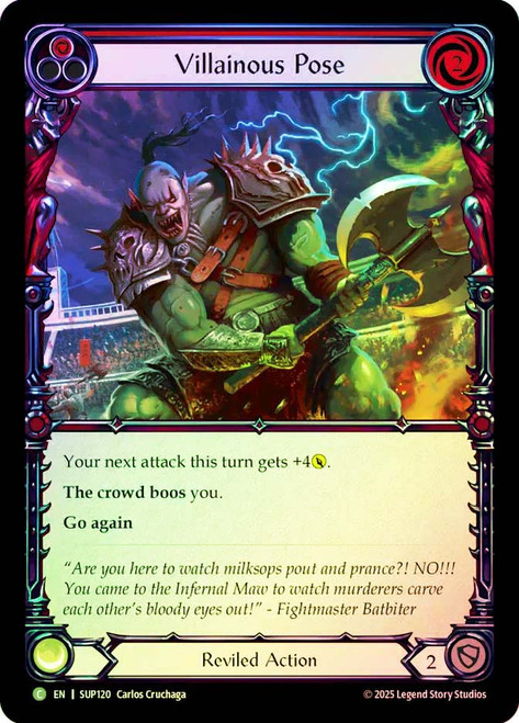 Villainous Pose (Red)
Super Slam
Single
Flesh and Blood