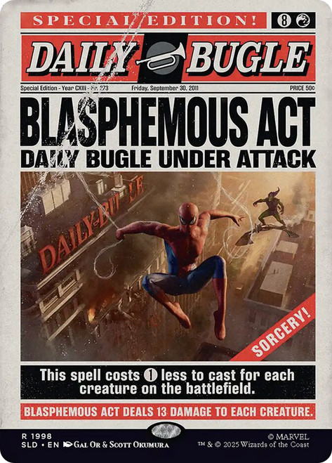 Blasphemous Act (Marvel) (Secret Lair) (#1998) (Borderless)\nPromo: General\nSingle\nMagic The Gathering