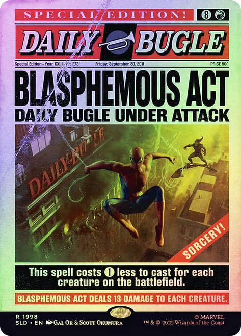 Blasphemous Act (Marvel) (Secret Lair) (#1998) (Borderless)\nPromo: General\nSingle\nMagic The Gathering