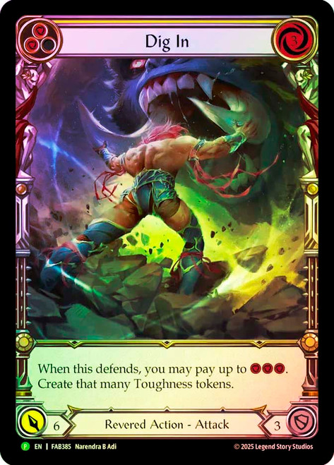 Dig In (Yellow) (Battle Hardened) (Extended Art)
Promotional Cards
Single
Flesh and Blood