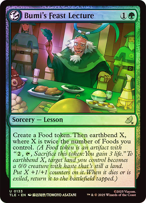 Bumi's Feast Lecture\nAvatar: The Last Airbender Eternal\nSingle\nMagic The Gathering