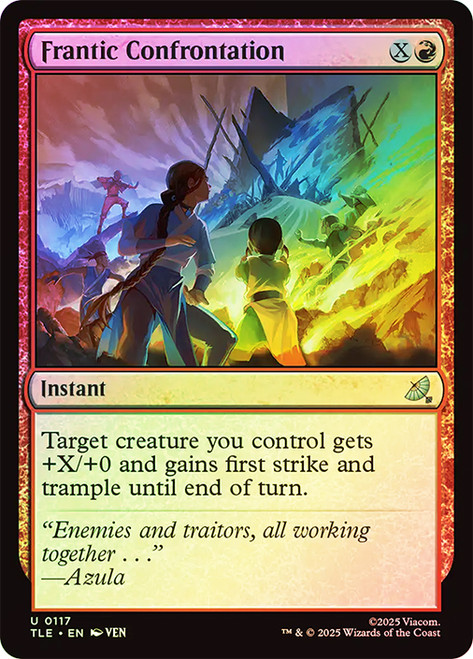 Frantic Confrontation\nAvatar: The Last Airbender Eternal\nSingle\nMagic The Gathering