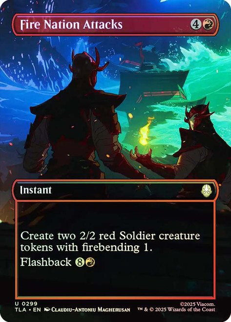 Fire Nation Attacks (Borderless)\nAvatar: The Last Airbender - Variants\nSingle\nMagic The Gathering