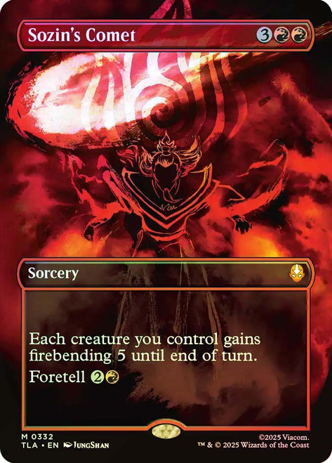Sozin's Comet (#332) (Borderless)\nAvatar: The Last Airbender - Variants\nSingle\nMagic The Gathering