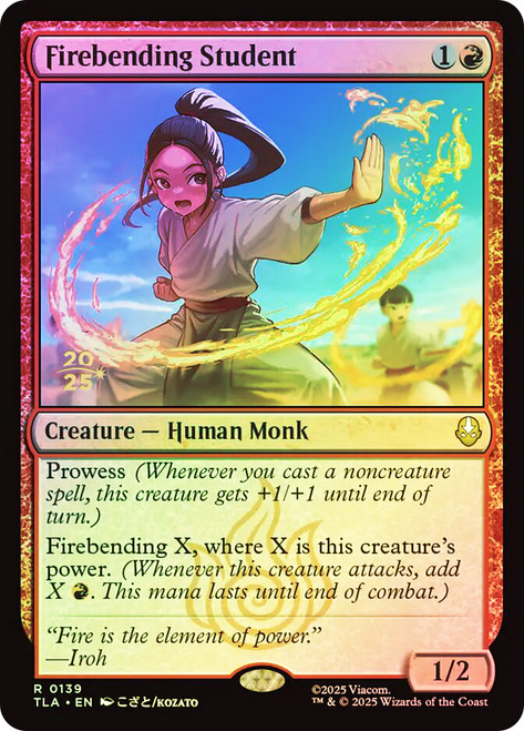 Firebending Student (Prerelease) (Avatar: The Last Airbender)
Promo
Single
Magic: The Gathering