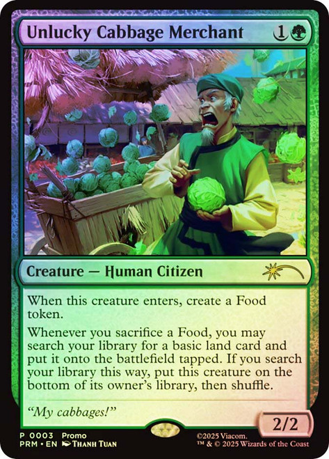 Unlucky Cabbage Merchant (Standard Showdown)
Promo
Single
Magic: The Gathering