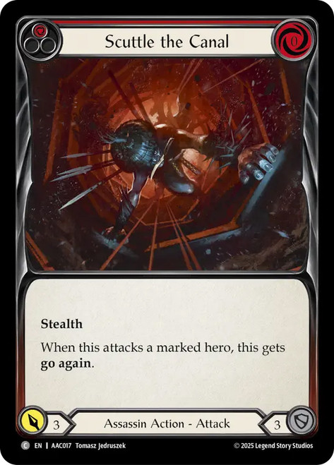 Scuttle the Canal (Red)
Armory Deck: Arakni
Single
Flesh and Blood