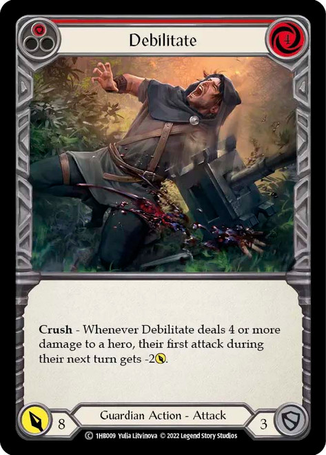 Debilitate (Red)
Bravo Blitz Deck
Single
Flesh and Blood