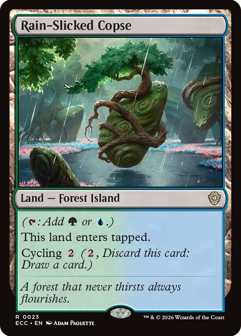 Rain-Slicked Copse
Lorwyn Eclipsed Commander
Single
Magic: The Gathering