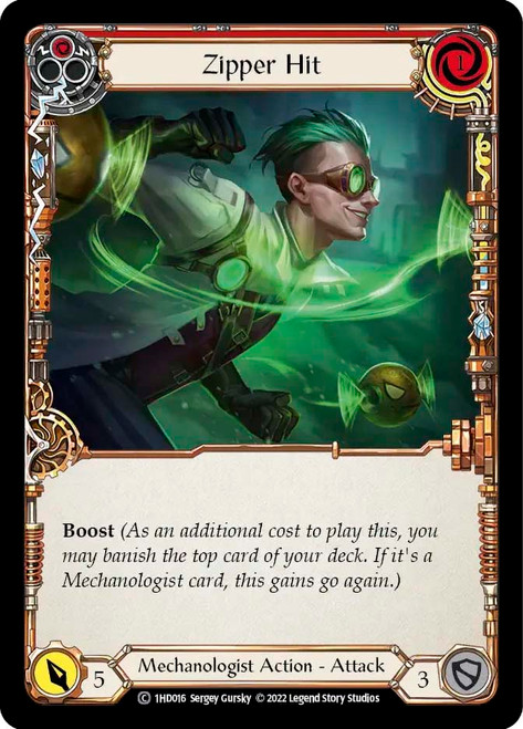 Zipper Hit (Red)
Dash Blitz Deck
Single
Flesh and Blood