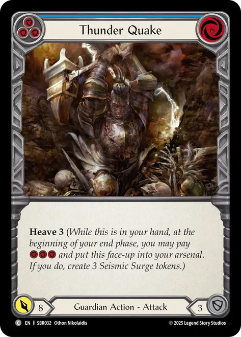 Thunder Quake (Blue)
Bravo Silver Age Deck
Single
Flesh and Blood
