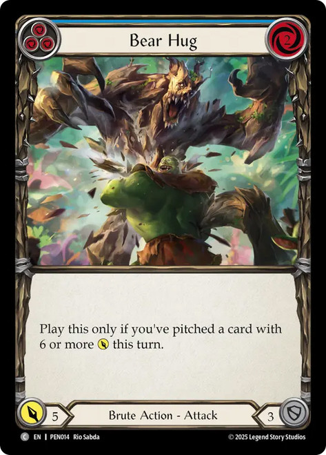 Bear Hug (Blue)
Compendium of Rathe
Single
Flesh and Blood