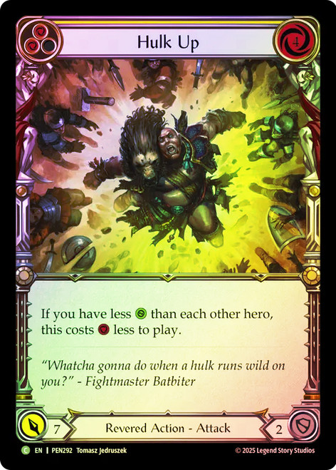 Hulk Up (Yellow)
Compendium of Rathe
Single
Flesh and Blood