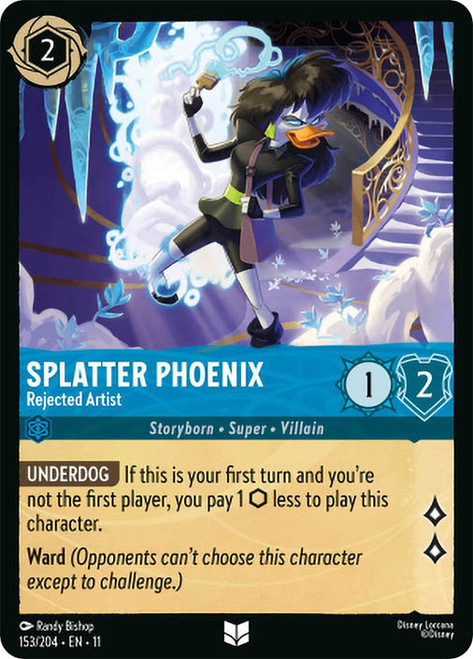 Splatter Phoenix - Rejected Artist
Winterspell
Single
Lorcana