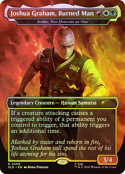 Isshin, Two Heavens as One (Joshua Graham, Burned Man) (Fallout)
Secret Lair Drop
Single
Magic: The Gathering