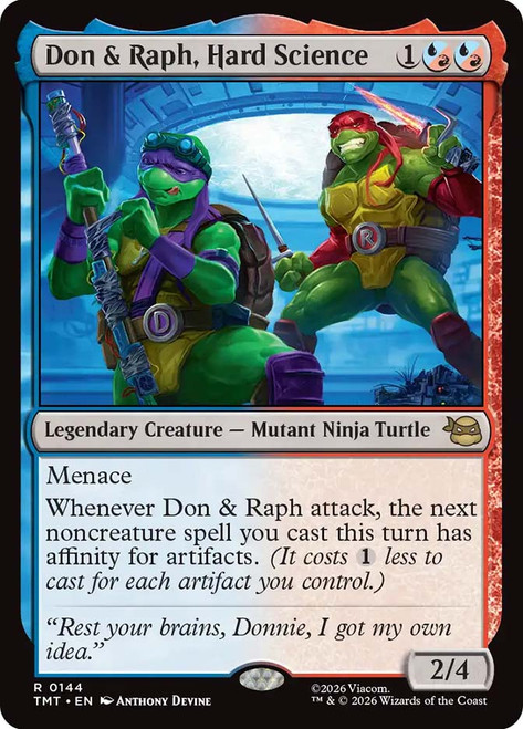 Don & Raph, Hard Science
Teenage Mutant Ninja Turtles
Single
Magic: The Gathering