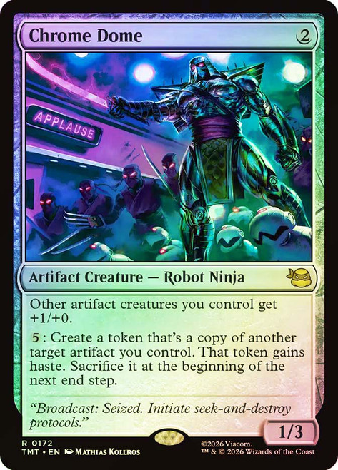Chrome Dome
Teenage Mutant Ninja Turtles
Single
Magic: The Gathering