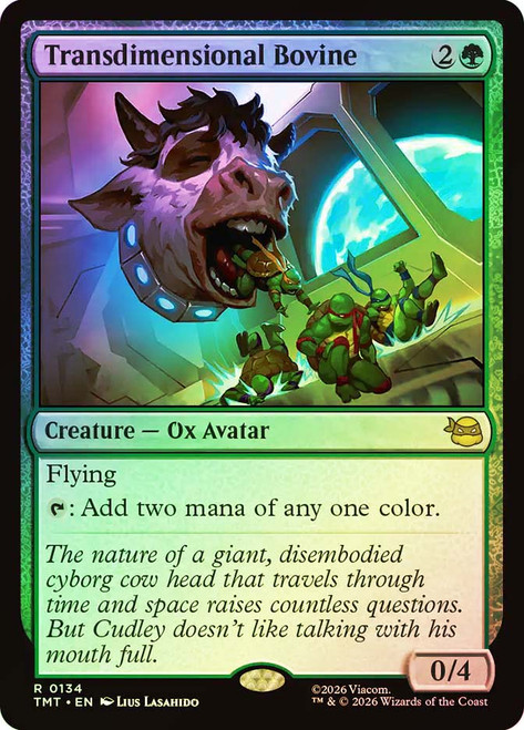 Transdimensional Bovine
Teenage Mutant Ninja Turtles
Single
Magic: The Gathering