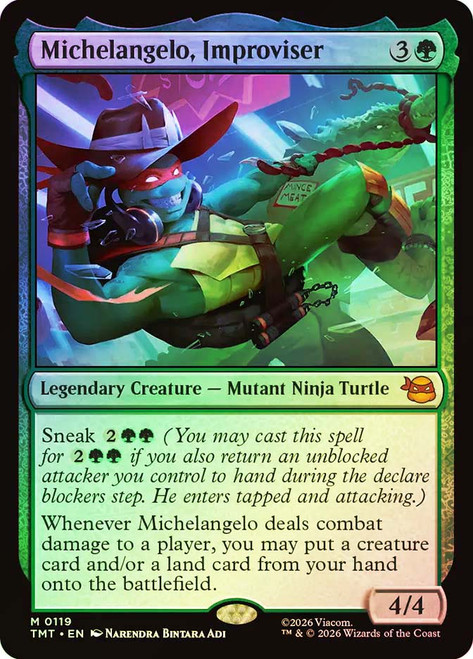 Michelangelo, Improviser
Teenage Mutant Ninja Turtles
Single
Magic: The Gathering
