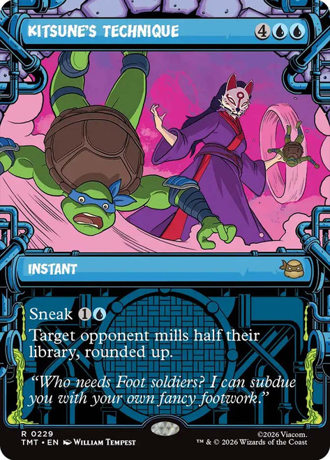 Kitsune's Technique
Teenage Mutant Ninja Turtles
Single
Magic: The Gathering