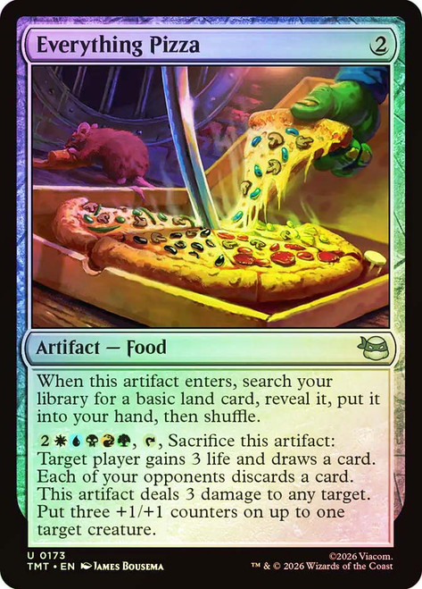 Everything Pizza
Teenage Mutant Ninja Turtles
Single
Magic: The Gathering