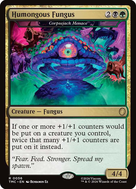 Corpsejack Menace (Humongous Fungus)
Teenage Mutant Ninja Turtles Eternal
Single
Magic: The Gathering