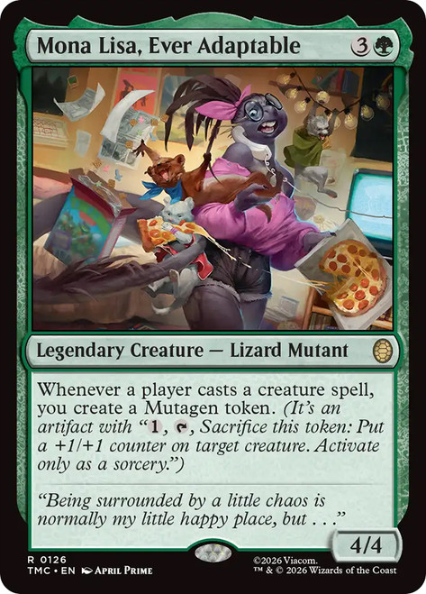 Mona Lisa, Ever Adaptable
Teenage Mutant Ninja Turtles Eternal
Single
Magic: The Gathering