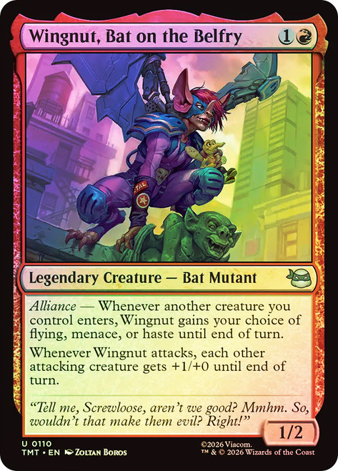 Wingnut, Bat on the Belfry
Teenage Mutant Ninja Turtles
Single
Magic: The Gathering