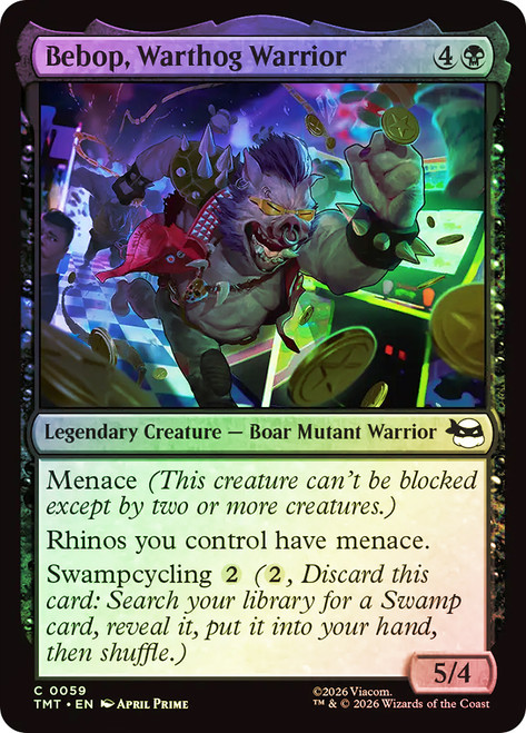 Bebop, Warthog Warrior
Teenage Mutant Ninja Turtles
Single
Magic: The Gathering