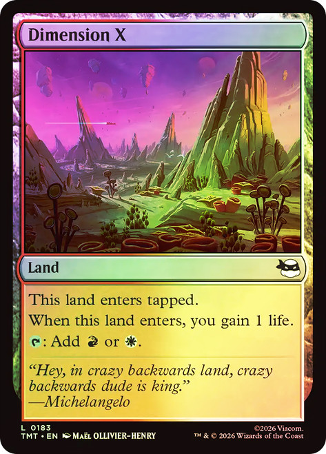 Dimension X
Teenage Mutant Ninja Turtles
Single
Magic: The Gathering