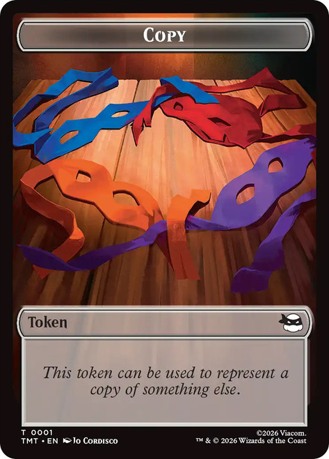 {Copy Token} // {Dinosaur Soldier Token}
Teenage Mutant Ninja Turtles
Single
Magic: The Gathering