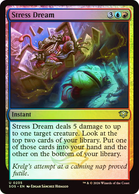 Stress Dream
Secrets of Strixhaven
Single
Magic: The Gathering