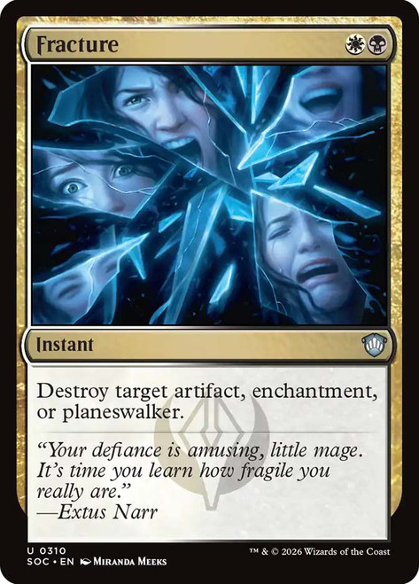 Fracture
Secrets of Strixhaven Commander
Single
Magic: The Gathering
