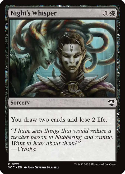 Night's Whisper
Secrets of Strixhaven Commander
Single
Magic: The Gathering
