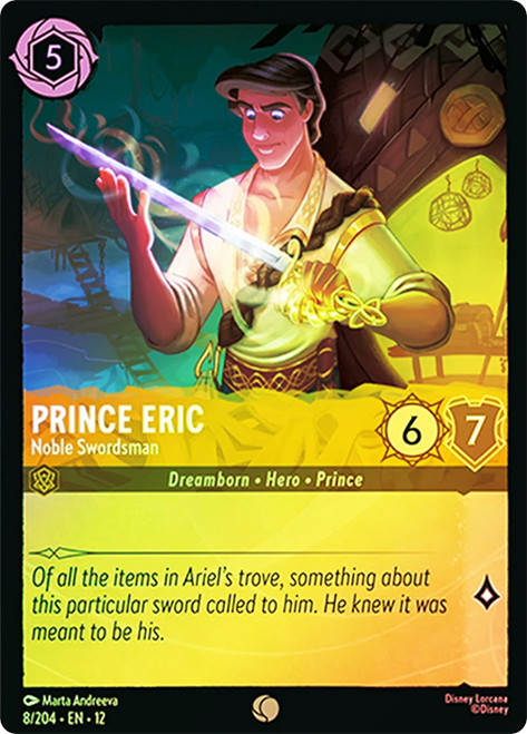 Prince Eric - Noble Swordsman
Wilds Unknown
Single
Lorcana
