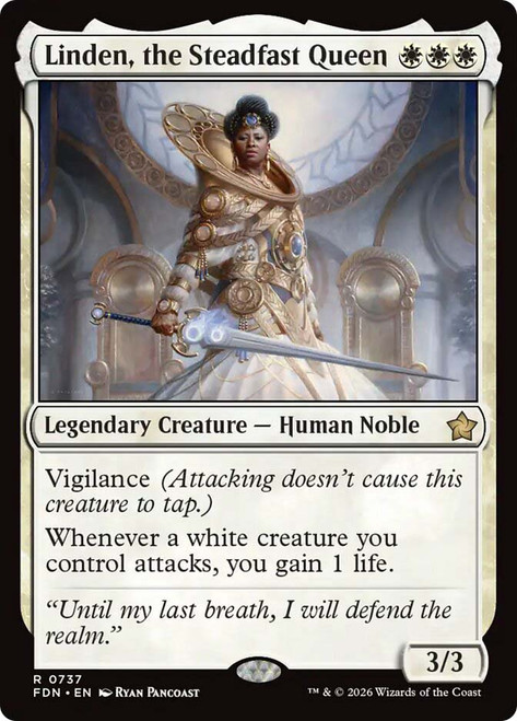 Linden, the Steadfast Queen (#737)
Foundations
Single
Magic: The Gathering